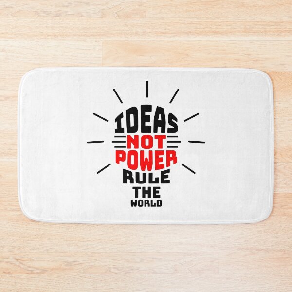 Item preview, Ideas Not Power Rule The World designed and sold by DigitalNobleman.