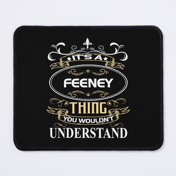 Item preview, Feeney Name Shirt It's A Feeney Thing You Wouldn't Understand designed and sold by GlennJohnson25.