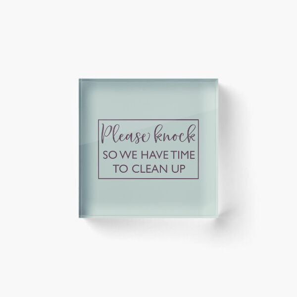 Item preview, Please Knock So We Have Time To Clean Up | Doormat designed and sold by Wagdy-online.