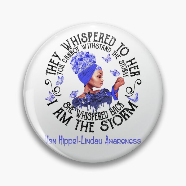 Item preview, Black Girl Fighter Strong I Am The Storm Von Hippel-Lindau Awareness designed and sold by Mnrshirley.