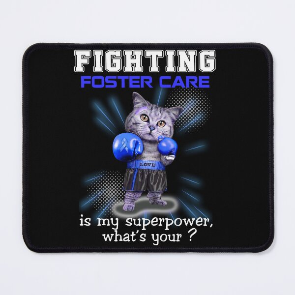 Item preview, Funny Cat Fighting Foster Care Is My Superpower What's Your designed and sold by Kohend.