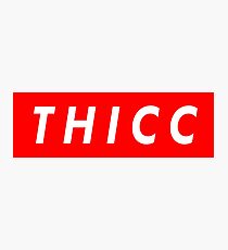 Supreme "THICC" -Logo Fotodruck