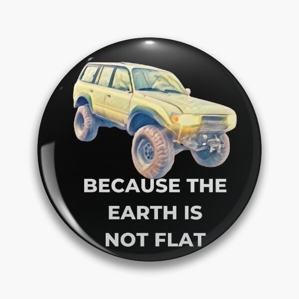 Item preview, Because The Earth is not flat, old school land cruiser, Toyota Land cruiser, 4wd designed and sold by AkBrokeBikes.