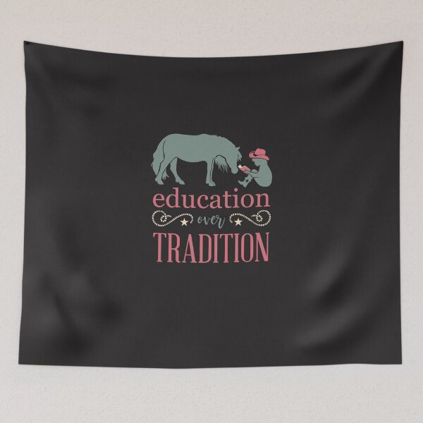 Item preview, Education Over Tradition - Horse Training   designed and sold by HildaKelle.