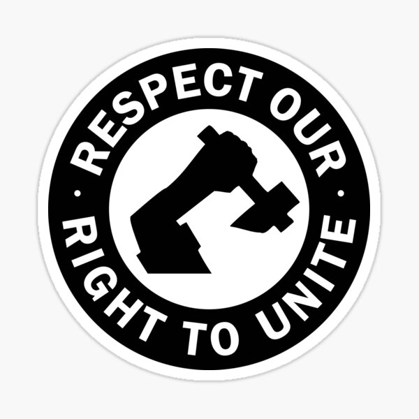 Item preview, Respect Our Right to Unite - Labor Union designed and sold by voltzandvoices.