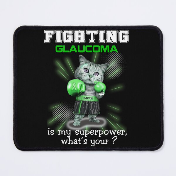 Item preview, Funny Cat Fighting Glaucoma Is My Superpower What's Your designed and sold by Kohend.