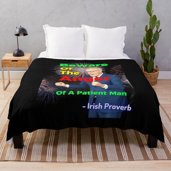 Item preview, Irish Proverb - Beware Of The Anger Of A Patient Man  designed and sold by IrishProverbs.