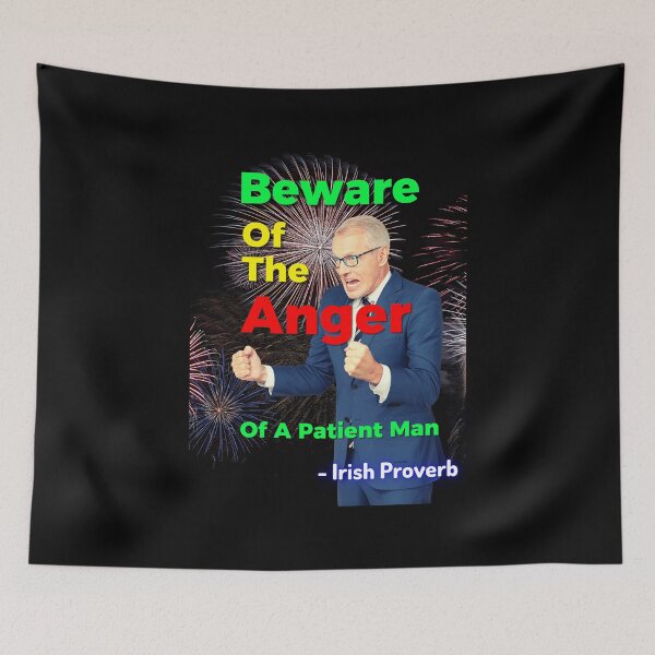 Item preview, Irish Proverb - Beware Of The Anger Of A Patient Man  designed and sold by IrishProverbs.