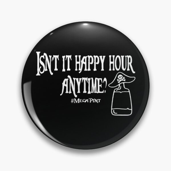 Item preview, Isn't Happy Hour Anytime Mega Pint Funny Trendy Women Men designed and sold by LeCrayon.