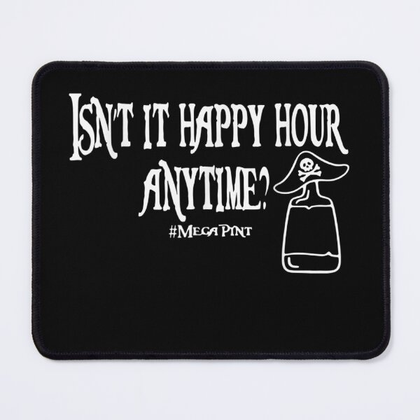 Item preview, Isn't Happy Hour Anytime Mega Pint Funny Trendy Women Men designed and sold by LeCrayon.