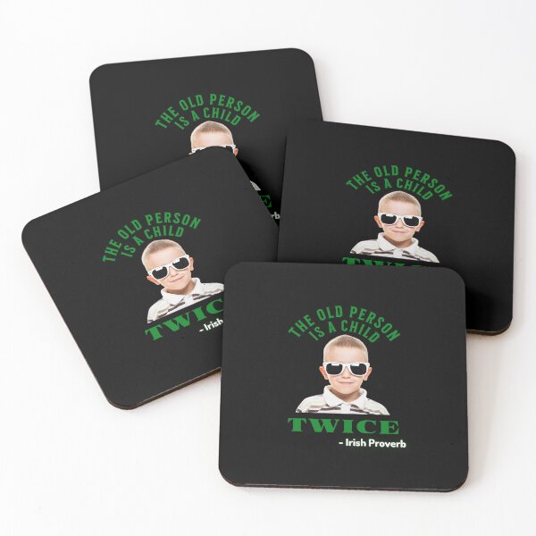 Item preview, Irish Proverb - The Old Person Is A Child Twice designed and sold by IrishProverbs.