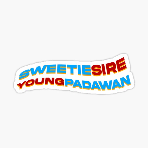 HIZZIE SWEETIE SIRE / YOUNG PADAWAN - commissioned Sticker