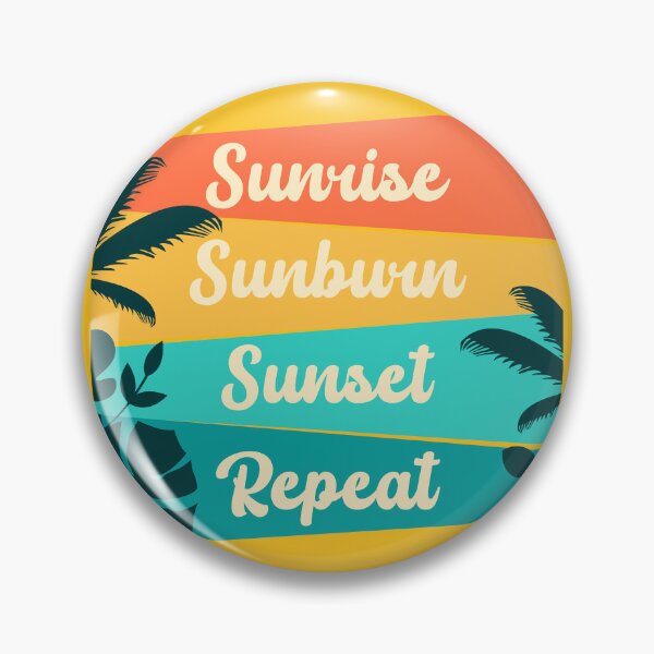 Item preview, Sunrise sunburn sunset repeat, beach funny ocean vacation, travelling lover, vacation designed and sold by SGS-.