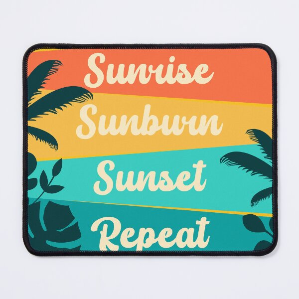 Item preview, Sunrise sunburn sunset repeat, beach funny ocean vacation, travelling lover, vacation designed and sold by SGS-.