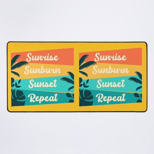 Item preview, Sunrise sunburn sunset repeat, beach funny ocean vacation, travelling lover, vacation designed and sold by SGS-.