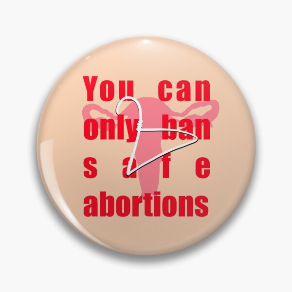 Item preview, You Can’t Really Ban Abortions designed and sold by lilypopp.