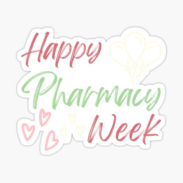 "happy pharmacy week" Sticker for Sale by HeyNiceShirt Redbubble