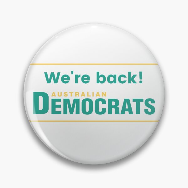 Item preview, We're Back! designed and sold by Australian Democrats.