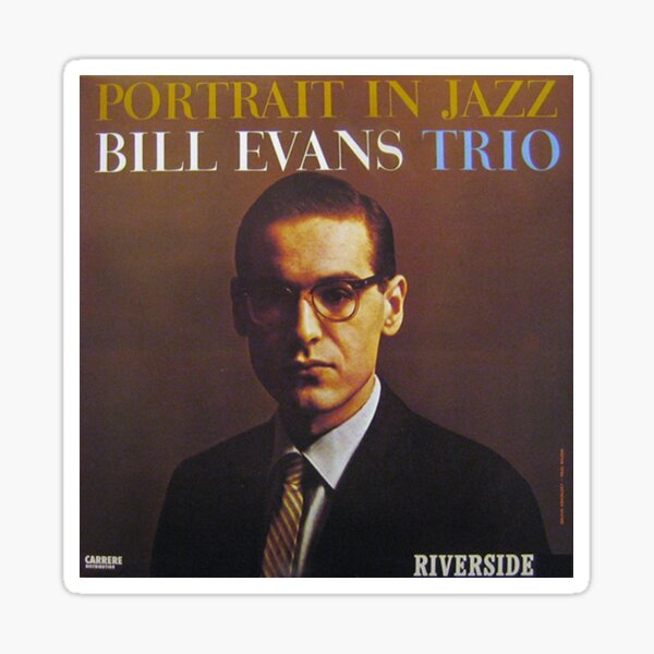 Bill Evans Trio - Portrait in Jazz (1960) Sticker