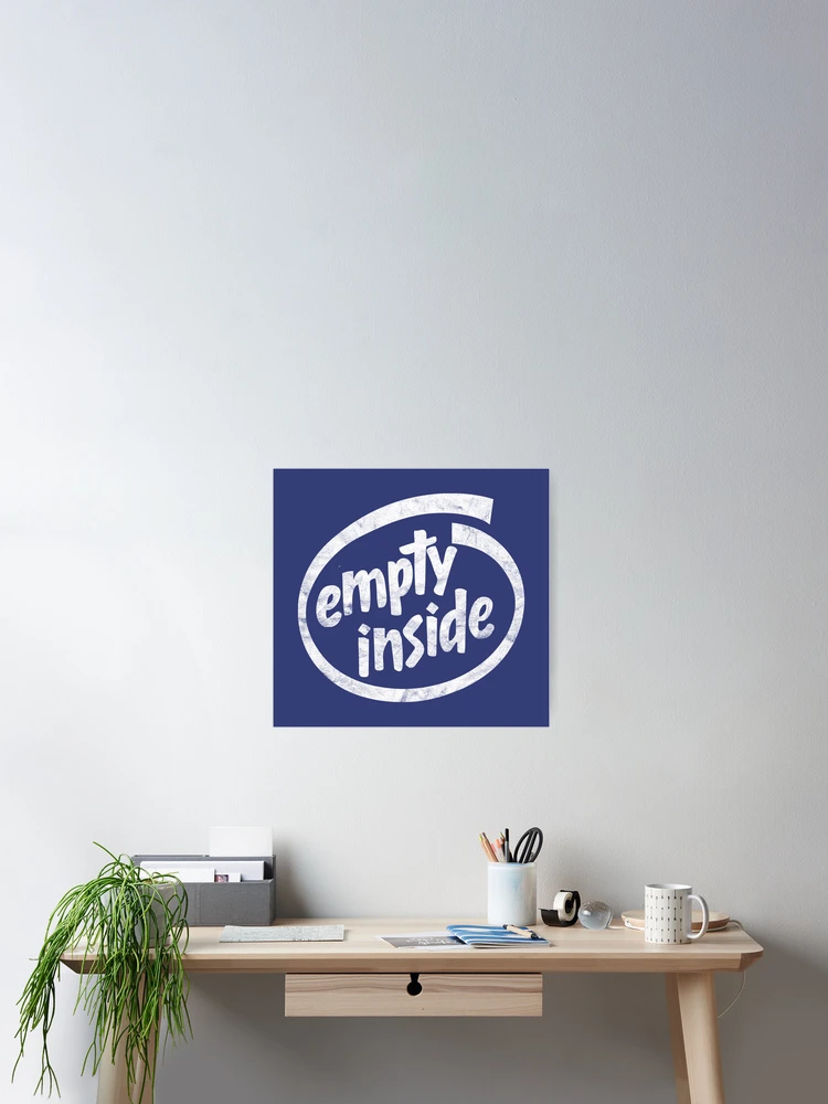Thumbnail 2 of 3, Poster, Empty Inside - Distressed Design designed and sold by risible.