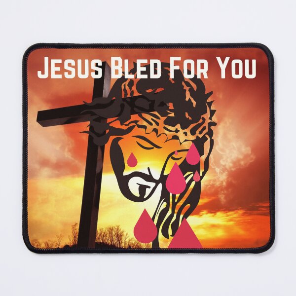 Item preview, Jesus Bled For You designed and sold by TSFPrints.