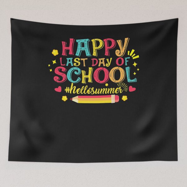 Item preview, Happy Last Day Of School funny Hello Summer Teacher Student  designed and sold by zorinaabzs143.