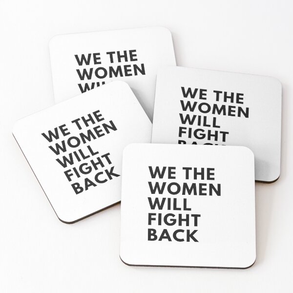 Item preview, We The Women Will Fight Back Women's Rights designed and sold by gillys.