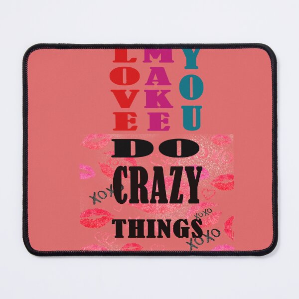 Item preview, Love make you ,do crazy things designed and sold by KkCreationas.
