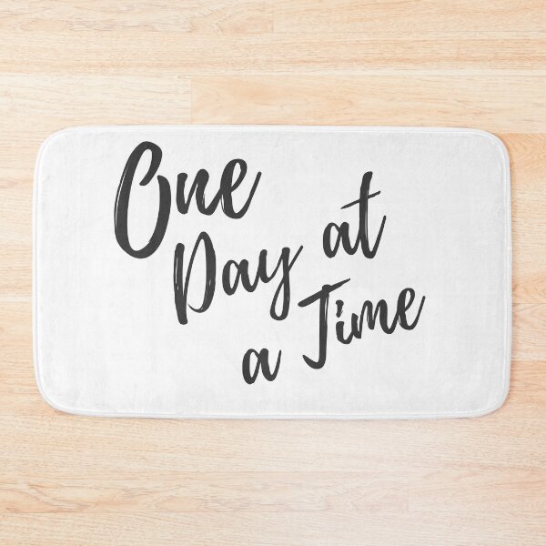 Item preview, Taking it One Day at a Time designed and sold by ActionFocus.
