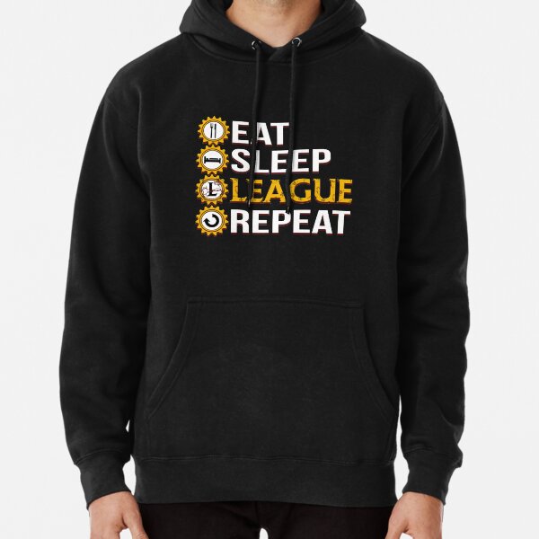 League Of Legends Eat Sleep League Repeat Funny Gifts Pullover Hoodie