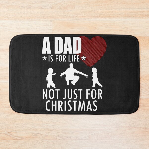 Item preview, A Dad Is For Life Not Just For Christmas designed and sold by Kristineiu12.