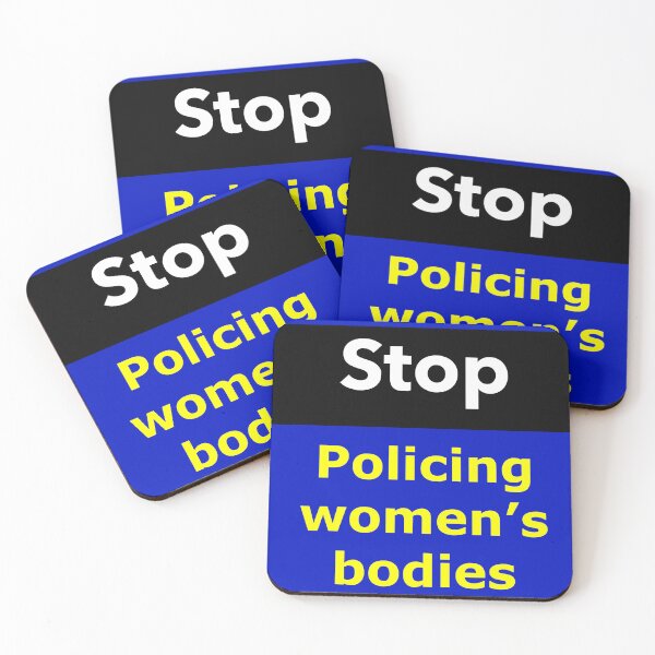 Item preview, Stop policing women’s bodies  designed and sold by Rachel the Artist .