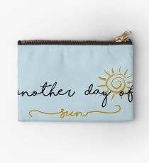 Another Day of Sun Zipper Pouch