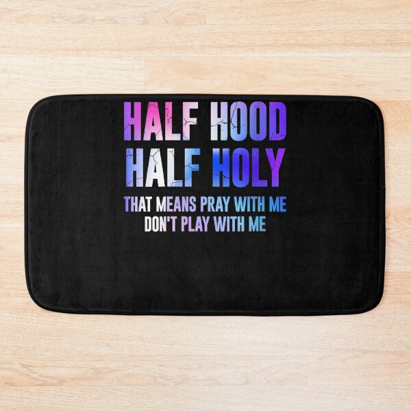 Artikelvorschau, Half Hood Half Holy - das heißt bete mit mir lustig entworfen und verkauft von katieschunk.