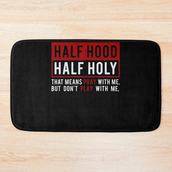 Artikelvorschau, Half Hood Half Holy - das heißt bete mit mir lustig entworfen und verkauft von katieschunk.