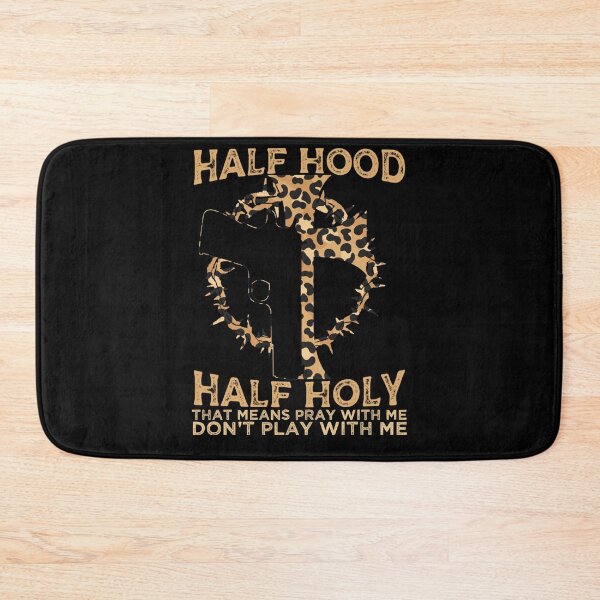 Artikelvorschau, Half Hood Half Holy Pray With Me Don't Play entworfen und verkauft von katieschunk.