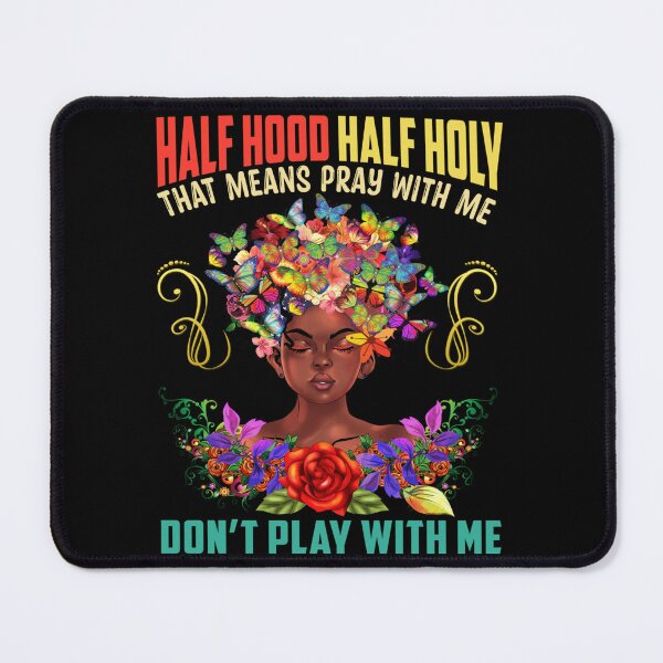 Item preview, Half Hood Half Holy Pray With Me Don’t Play designed and sold by katieschunk.