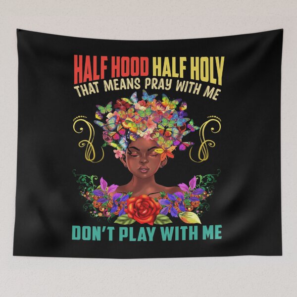 Artikelvorschau, Half Hood Half Holy Pray With Me Don't Play entworfen und verkauft von katieschunk.