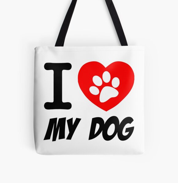I love My Dog! All Over Print Tote Bag