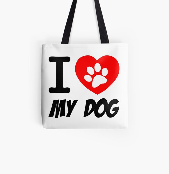 I love My Dog! All Over Print Tote Bag