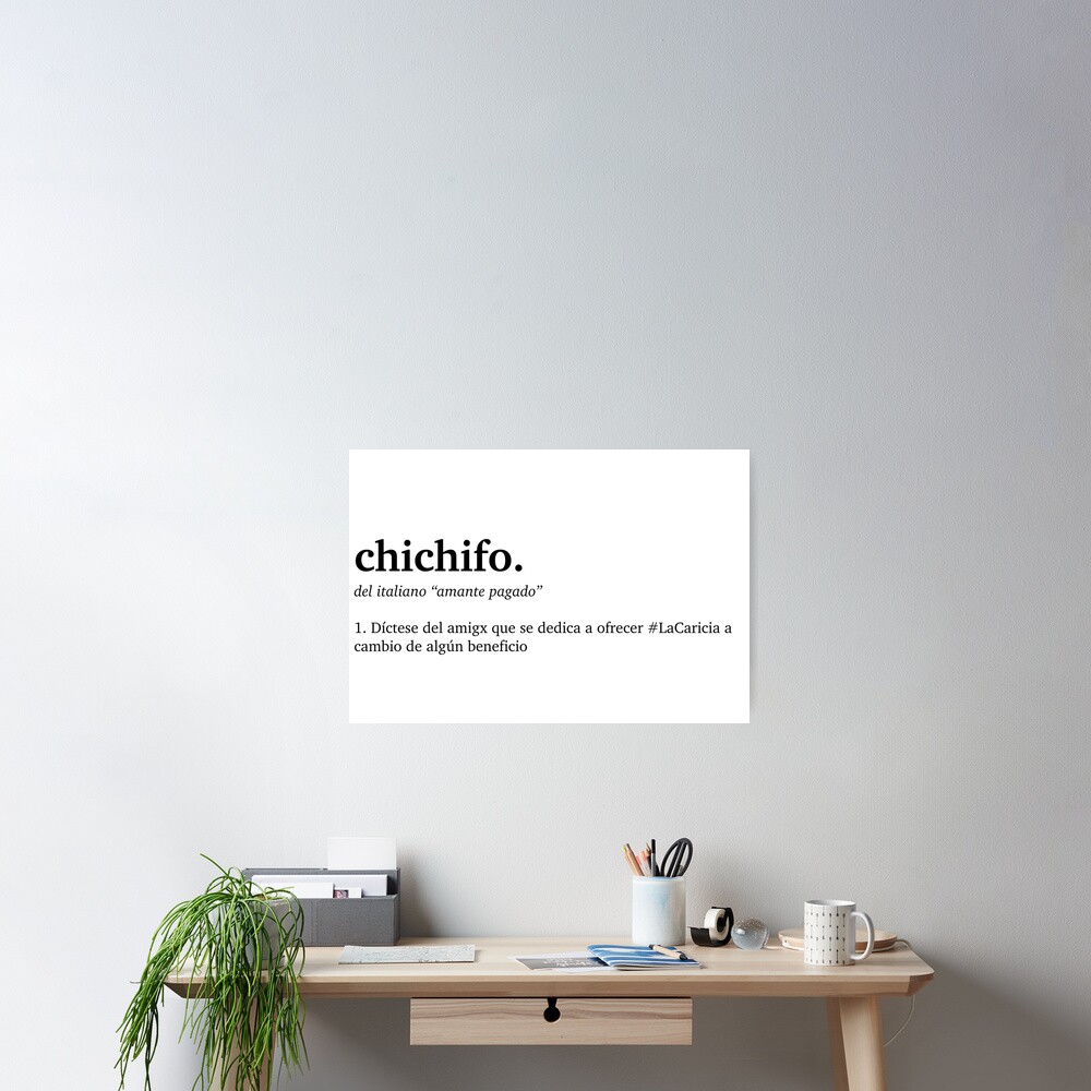 Póster for Sale con la obra «Chichifo» de EmilioDaa | Redbubble