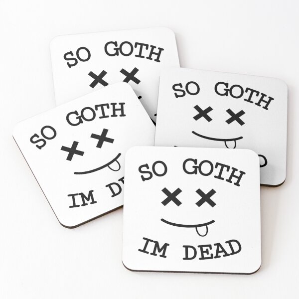 Item preview, So goth im Dead   designed and sold by MyLinenStyle.