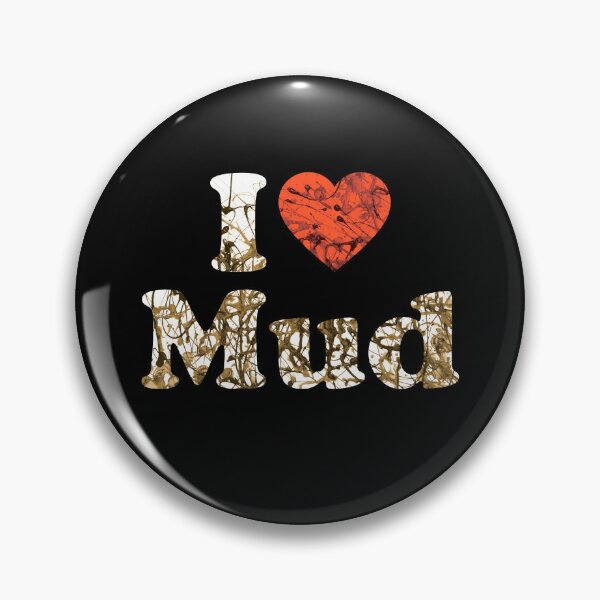 Item preview, I Love Mud Tough Mudder Trail Running Marathon and Hiking designed and sold by BOBSMITHHHHH.