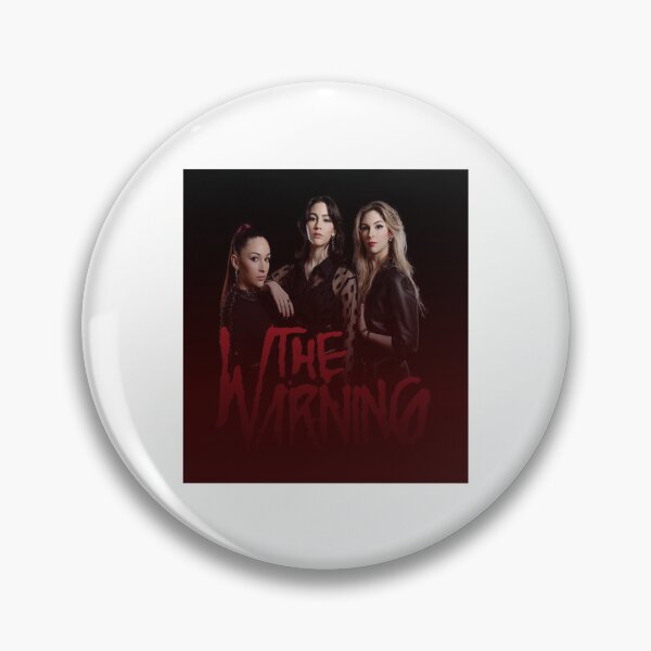 Item preview, The Warning is a rock band       designed and sold by MaximusDavis191.