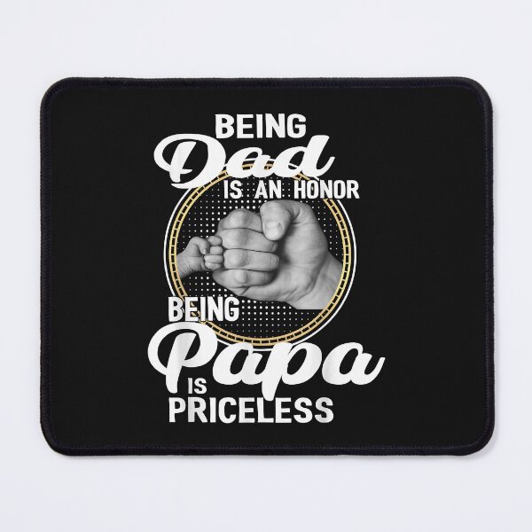 Item preview, Being dad Is An Honor Being Papa Is Priceless Father's Day designed and sold by Melle123234.