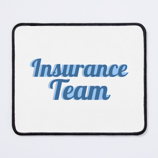Item preview, Insurance Team - insurance agent designed and sold by CaitU.