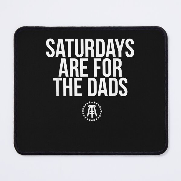 Item preview, Fathers Day New Dad Gift Saturdays Are For The Dads designed and sold by Melle123234.