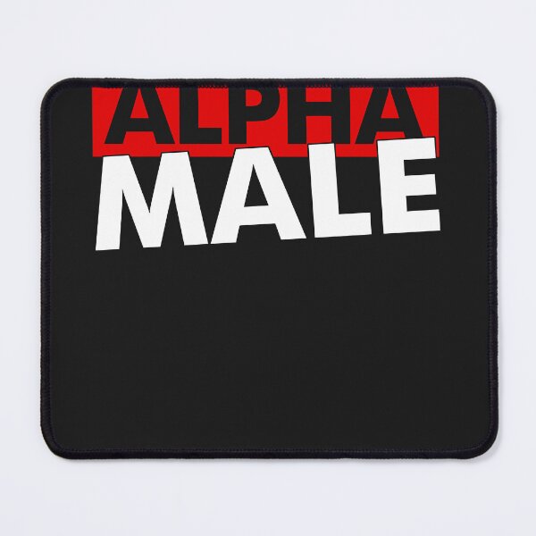 Item preview, Alpha male designed and sold by KaylaDuncan.