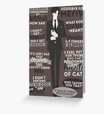 Cat Addict Quotes Greeting Card