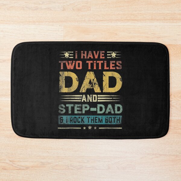 Item preview, I Have Two Titles Dad And Step-Dad Funny Fathers Day Gift designed and sold by Melle123234.